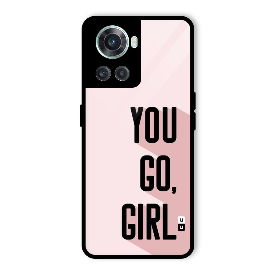 You Go Girl Shadow Glass Back Case for OnePlus 10R