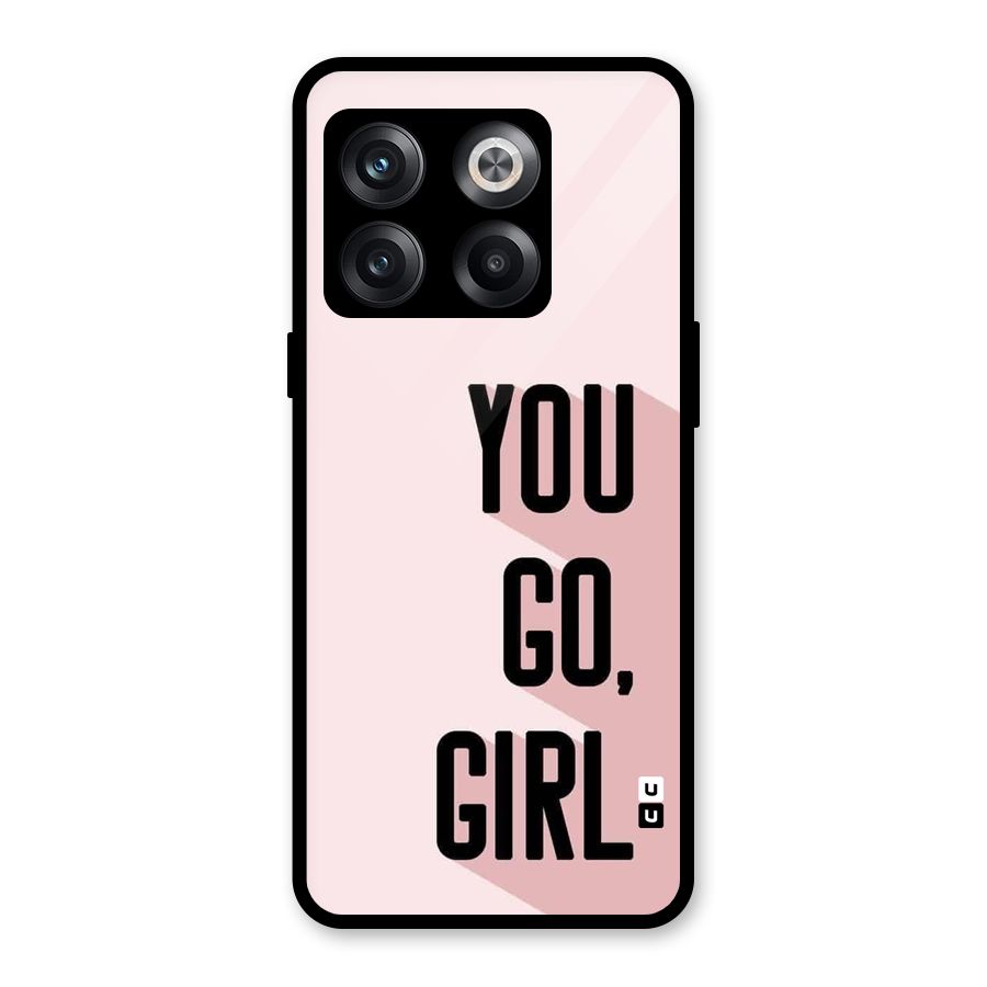You Go Girl Shadow Glass Back Case for OnePlus 10T