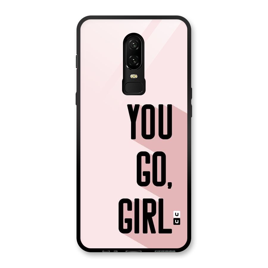 You Go Girl Shadow Glass Back Case for OnePlus 6