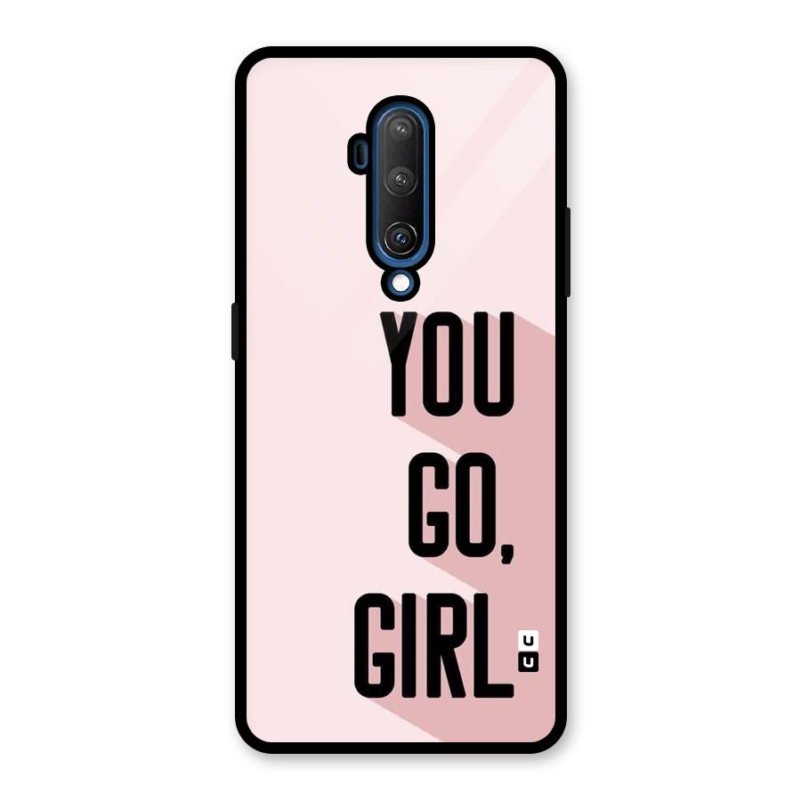 You Go Girl Shadow Glass Back Case for OnePlus 7T Pro