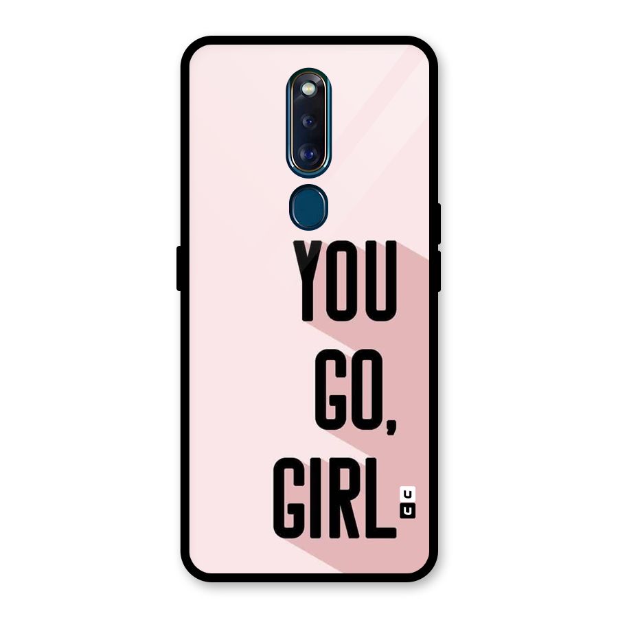 You Go Girl Shadow Glass Back Case for Oppo F11 Pro