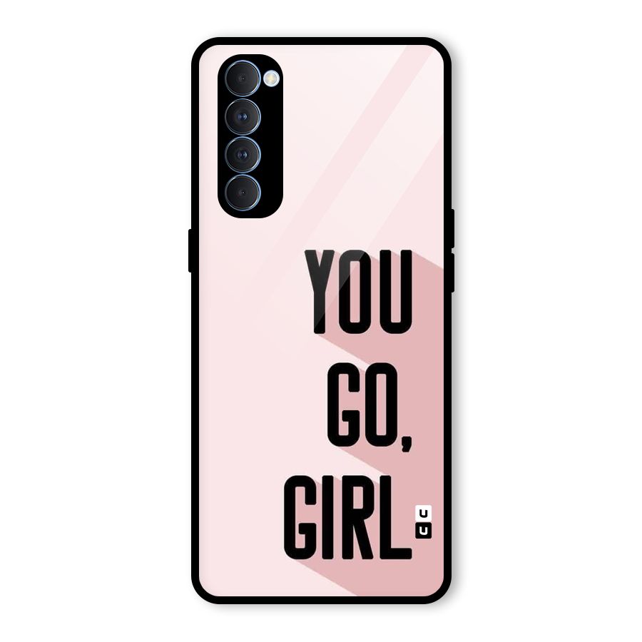 You Go Girl Shadow Glass Back Case for Oppo Reno4 Pro