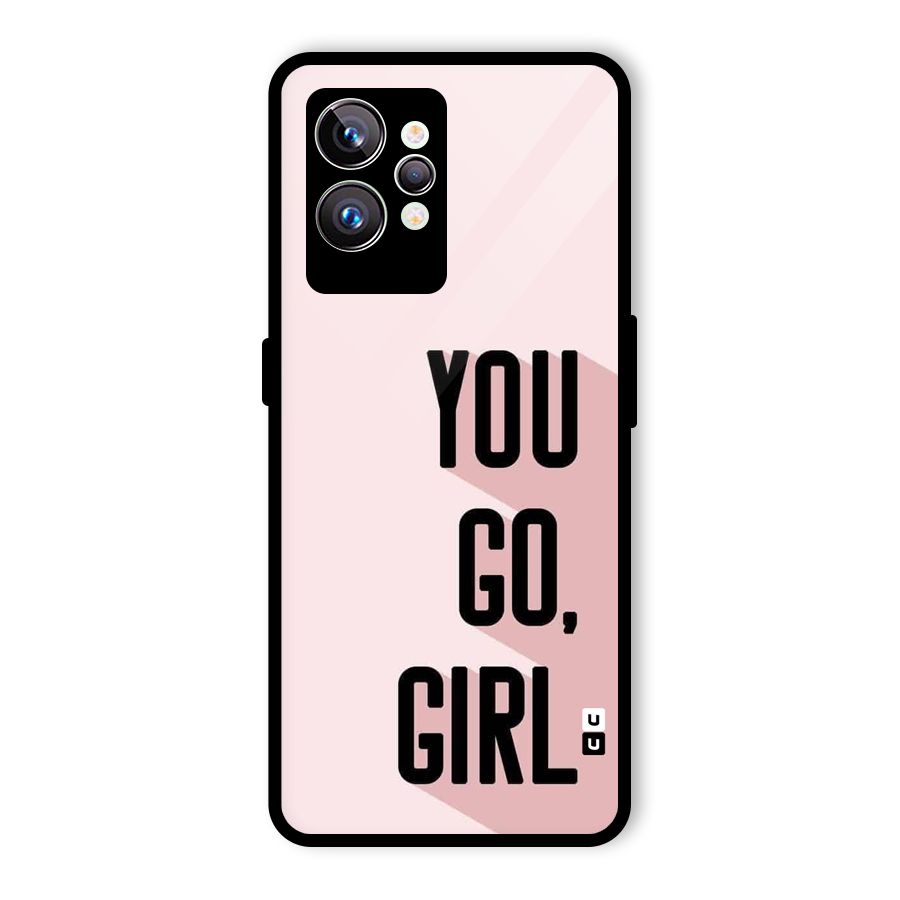 You Go Girl Shadow Glass Back Case for Realme GT2 Pro