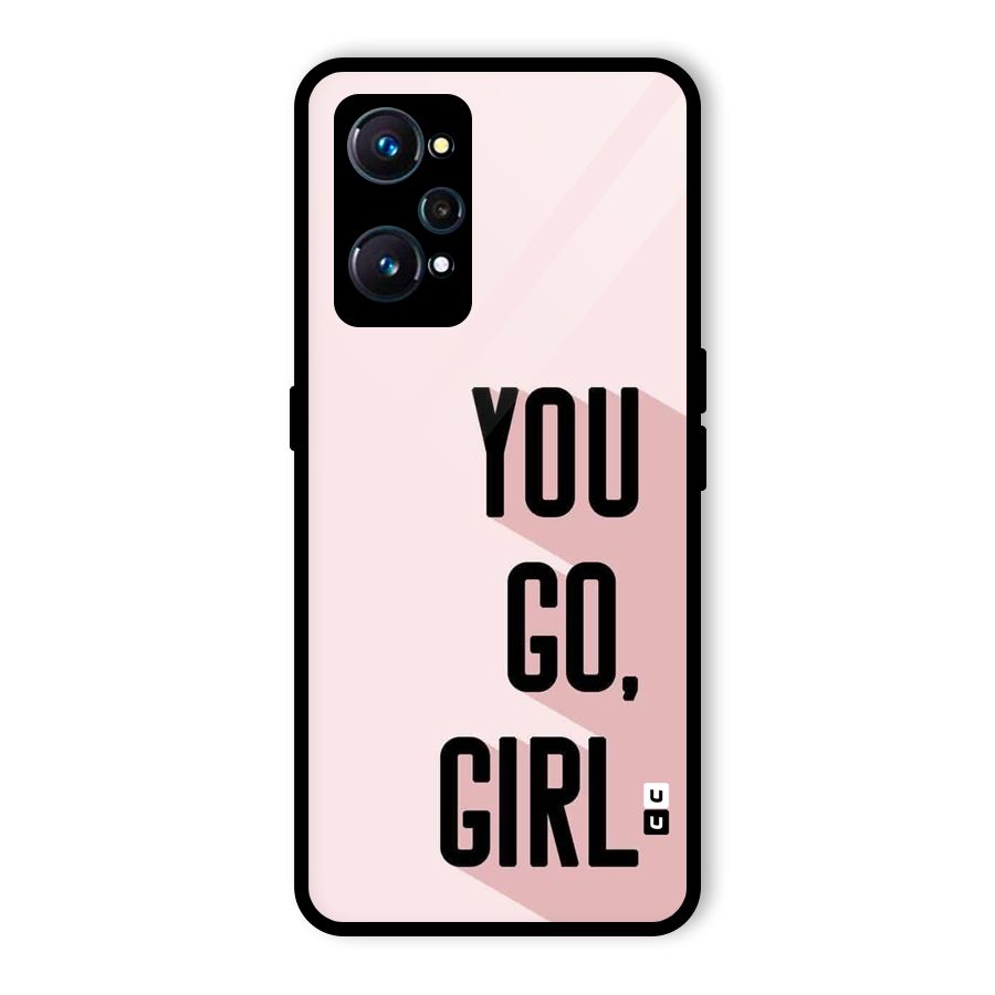 You Go Girl Shadow Glass Back Case for Realme GT Neo2