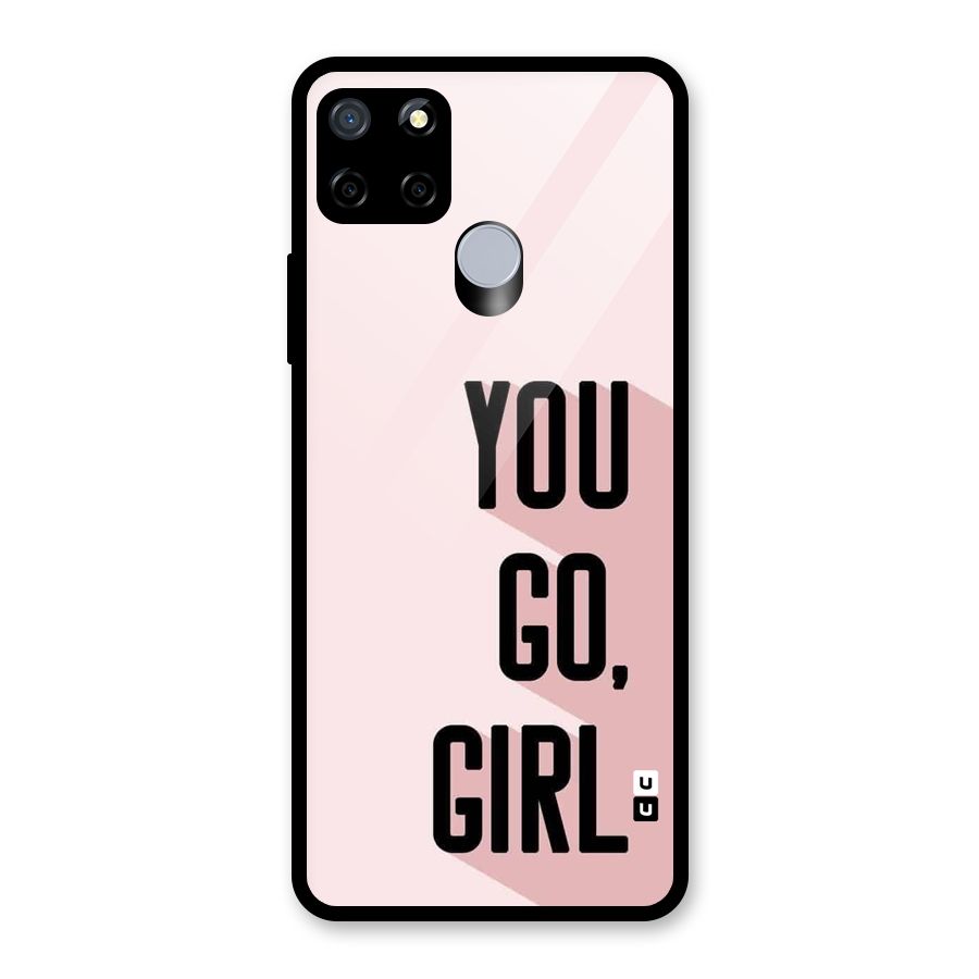 You Go Girl Shadow Glass Back Case for Realme Narzo 20