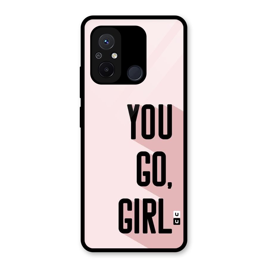 You Go Girl Shadow Glass Back Case for Redmi 12C