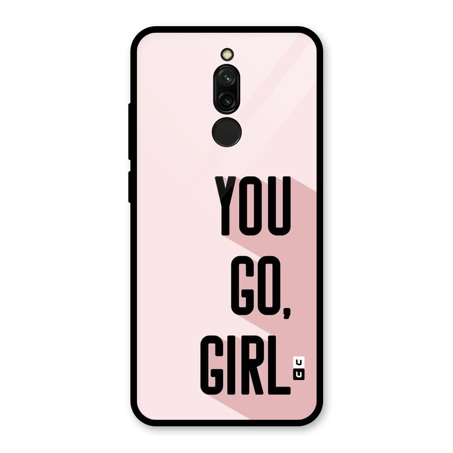You Go Girl Shadow Glass Back Case for Redmi 8