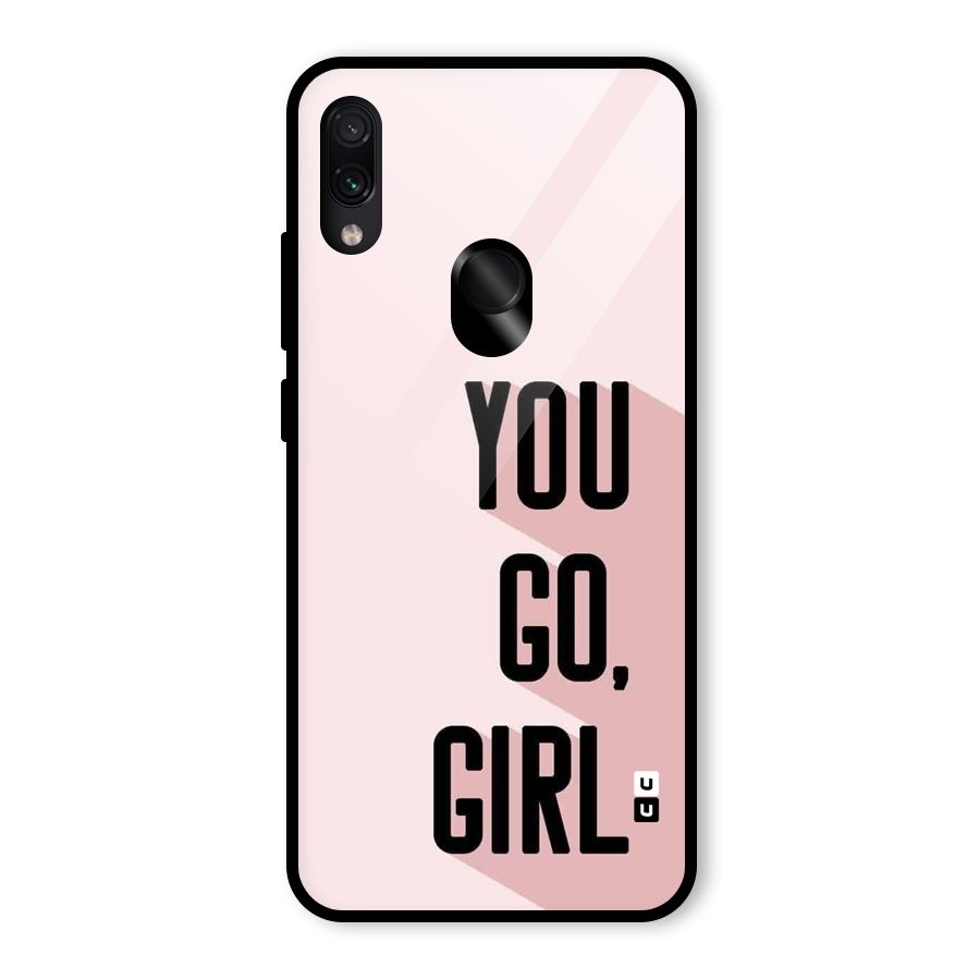 You Go Girl Shadow Glass Back Case for Redmi Note 7