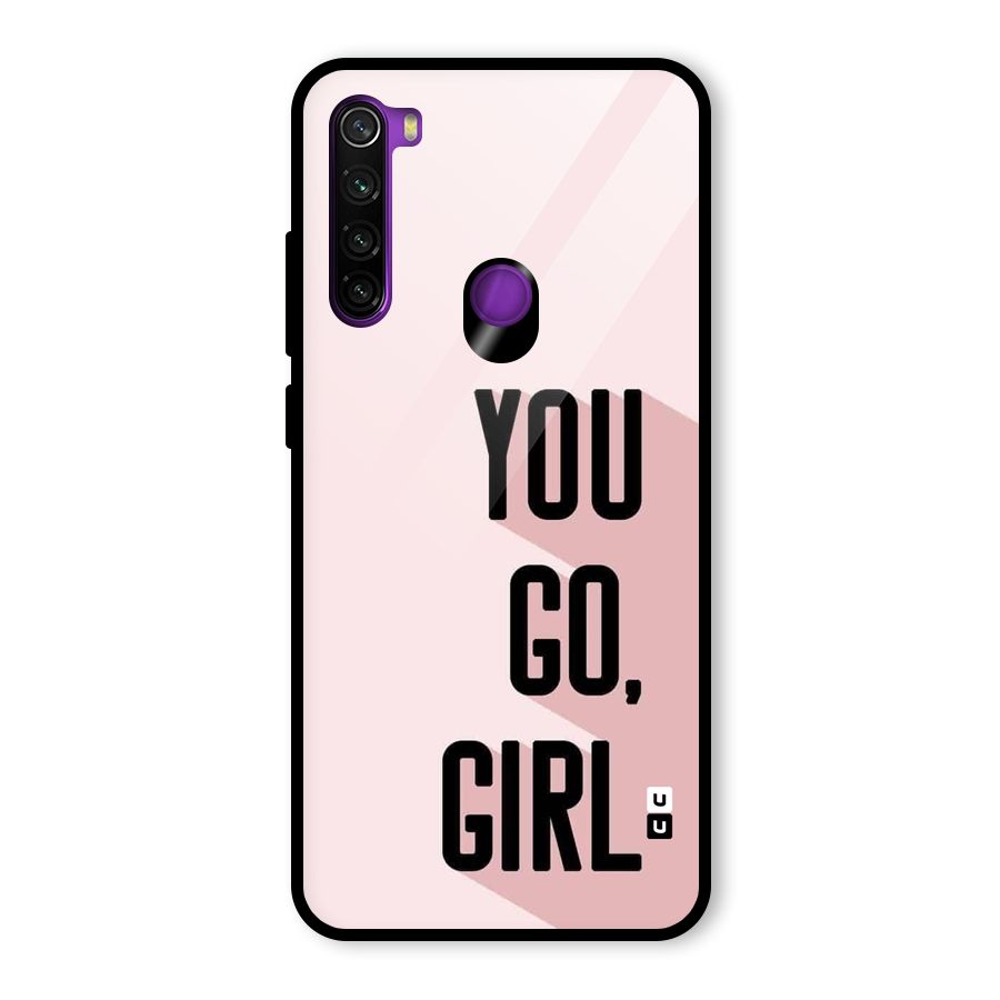 You Go Girl Shadow Glass Back Case for Redmi Note 8