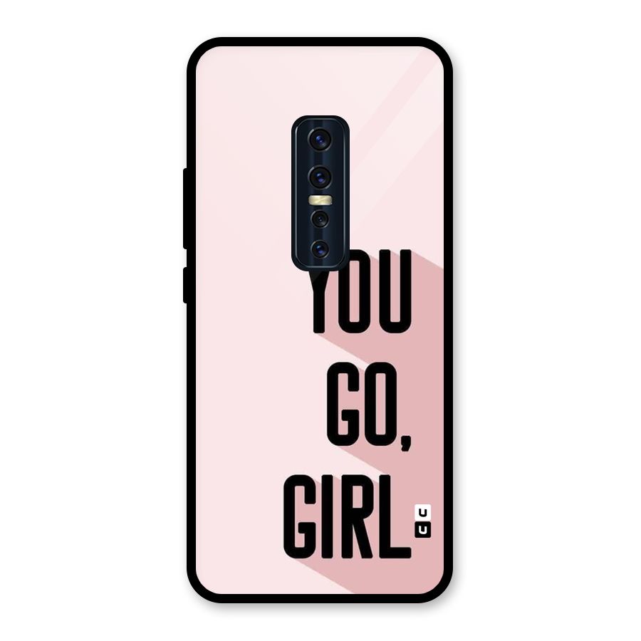 You Go Girl Shadow Glass Back Case for Vivo V17 Pro