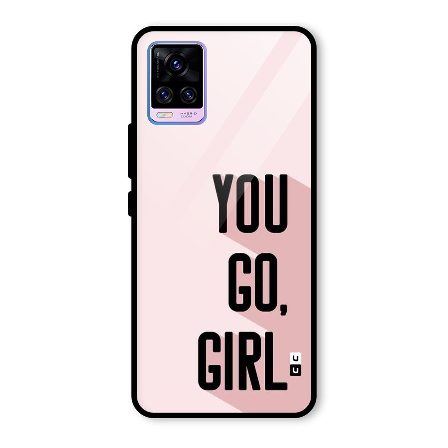 You Go Girl Shadow Glass Back Case for Vivo V20 Pro