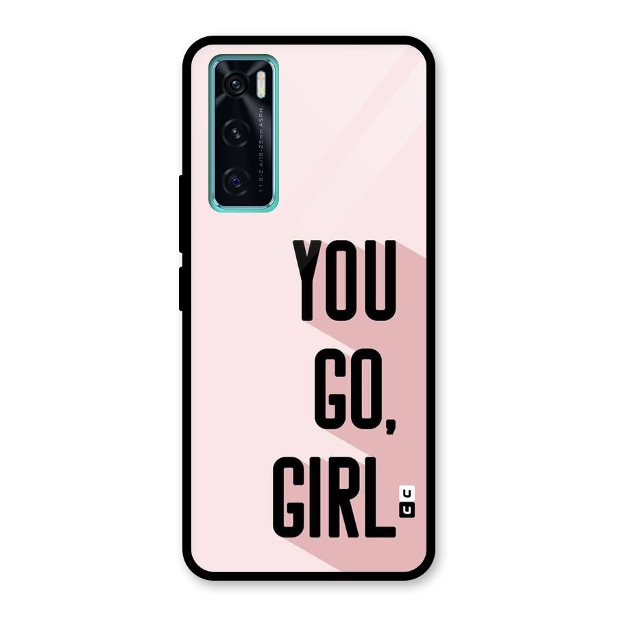 You Go Girl Shadow Glass Back Case for Vivo V20 SE