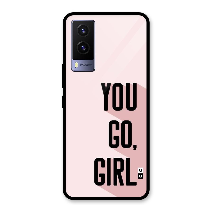 You Go Girl Shadow Glass Back Case for Vivo V21e 5G