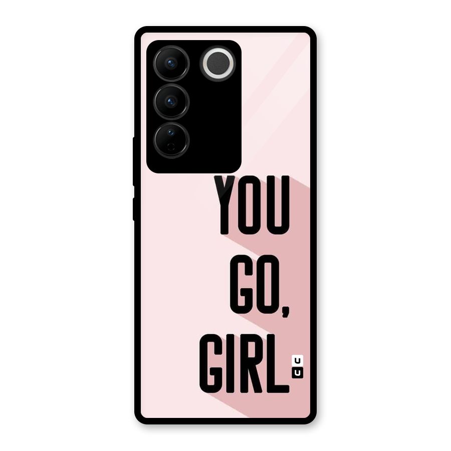 You Go Girl Shadow Glass Back Case for Vivo V27 Pro