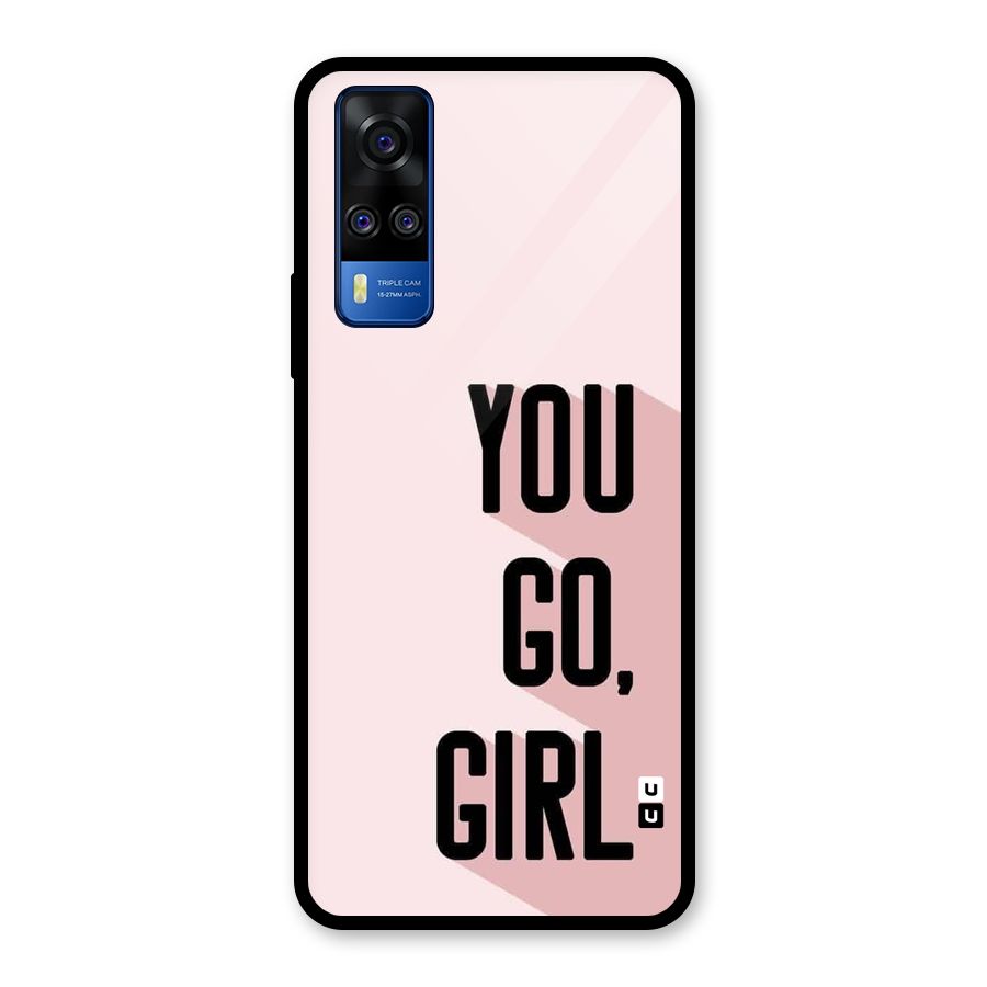 You Go Girl Shadow Glass Back Case for Vivo Y31