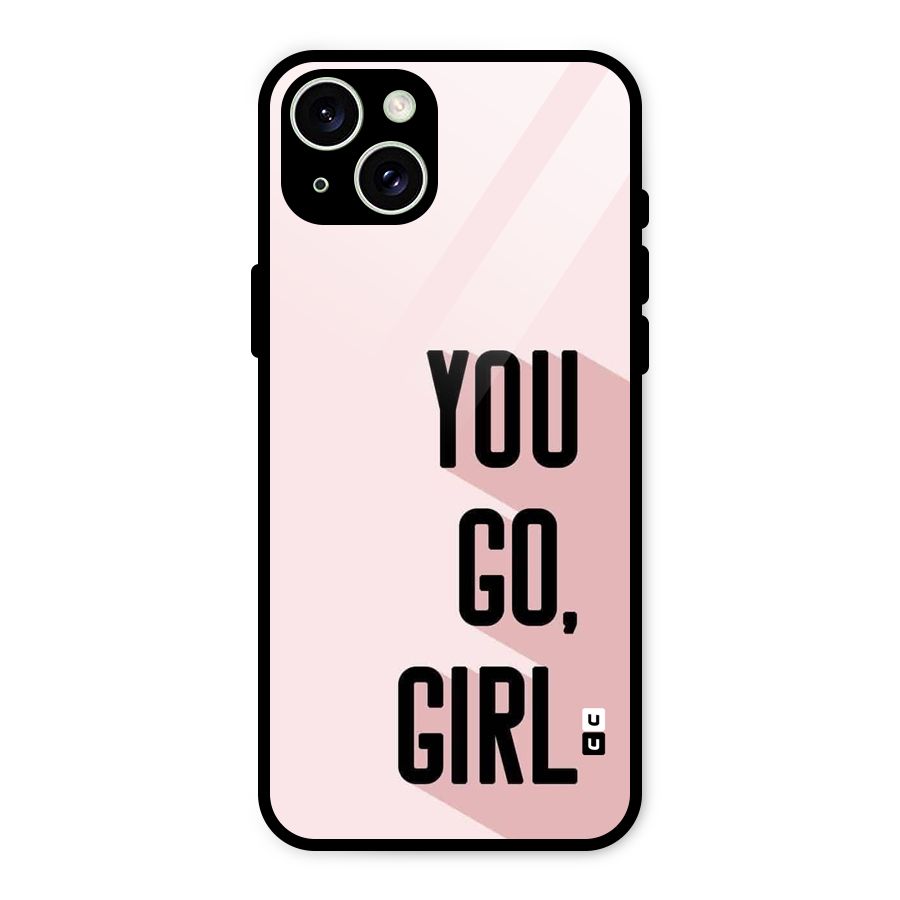 You Go Girl Shadow Glass Back Case for iPhone 15 Plus