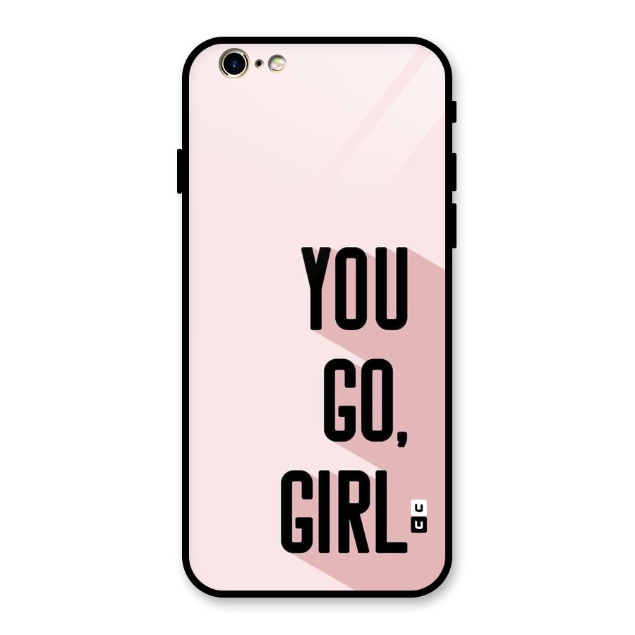 You Go Girl Shadow Glass Back Case for iPhone 6 6S
