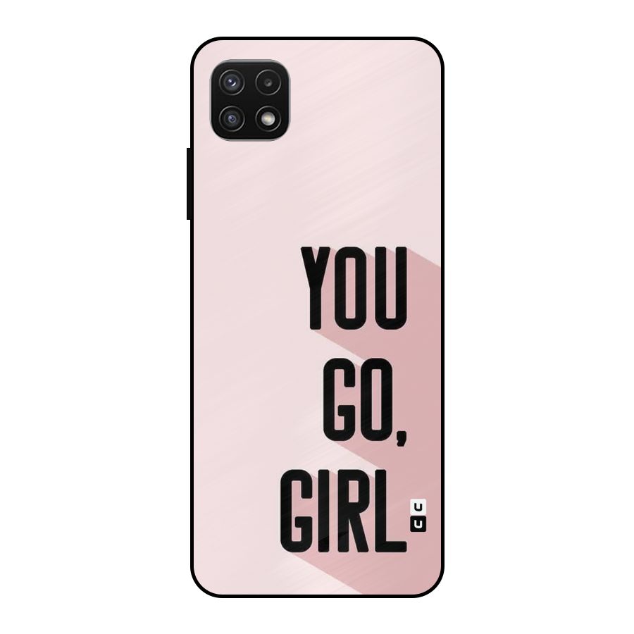 You Go Girl Shadow Metal Back Case for Galaxy A22 5G