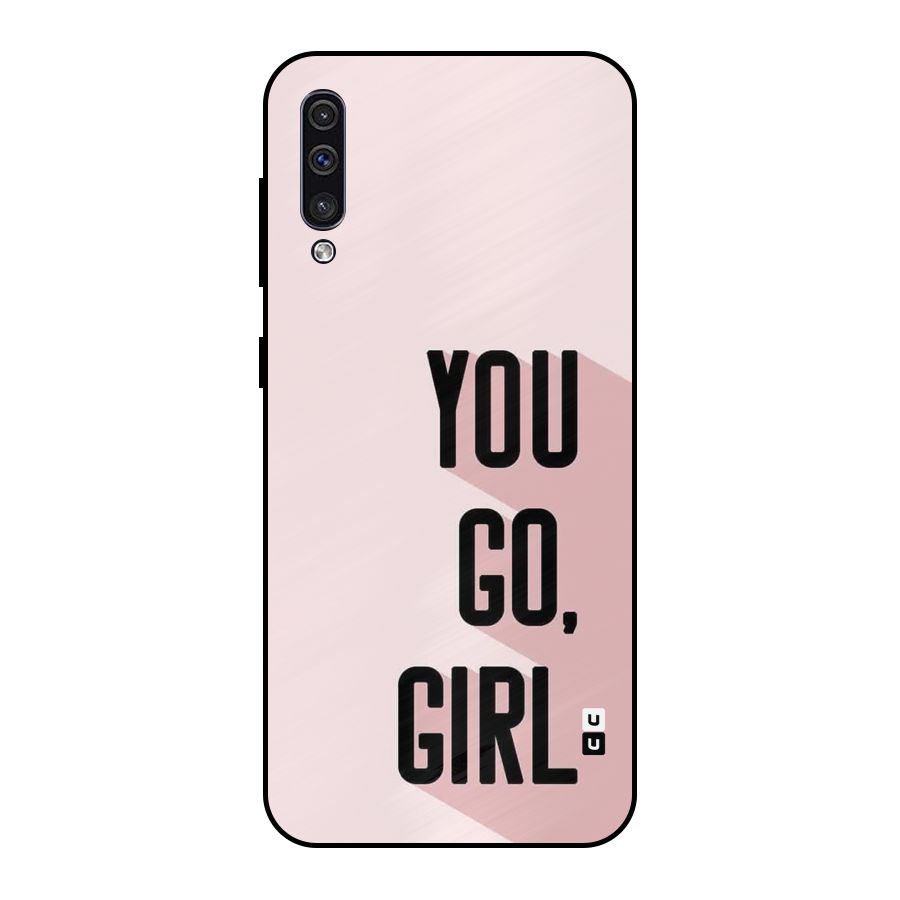 You Go Girl Shadow Metal Back Case for Galaxy A50