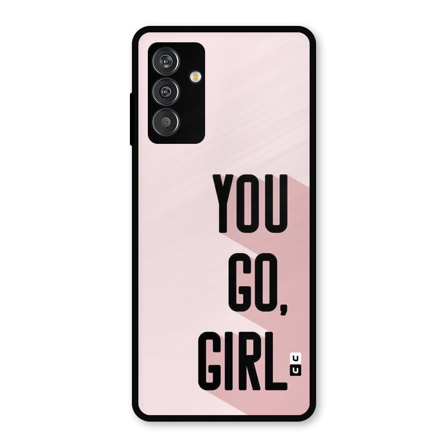 You Go Girl Shadow Metal Back Case for Galaxy M14 5G