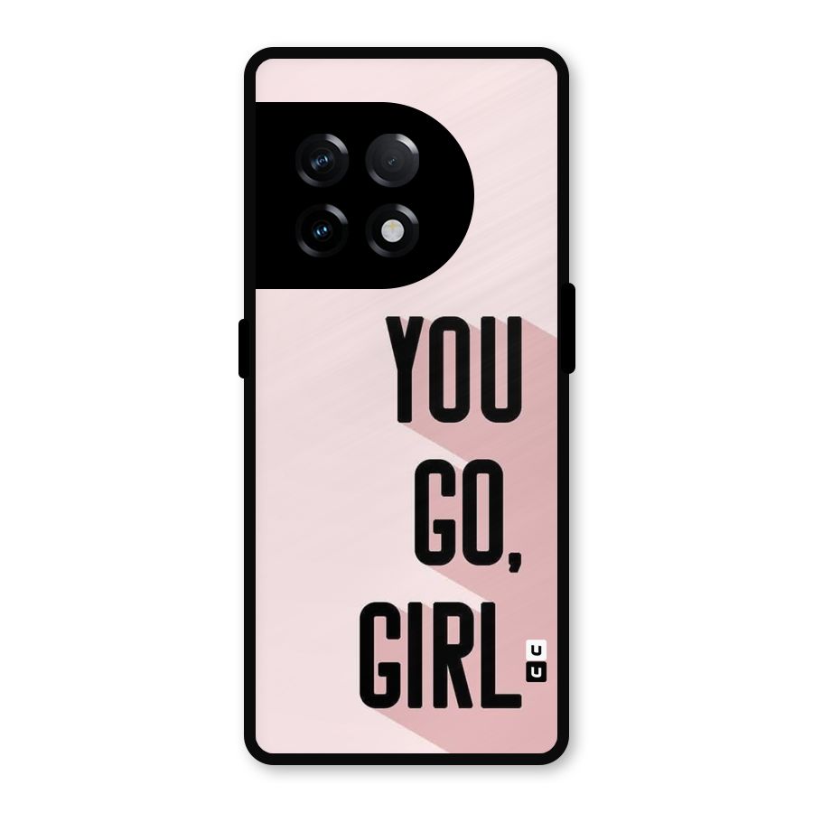 You Go Girl Shadow Metal Back Case for OnePlus 11R