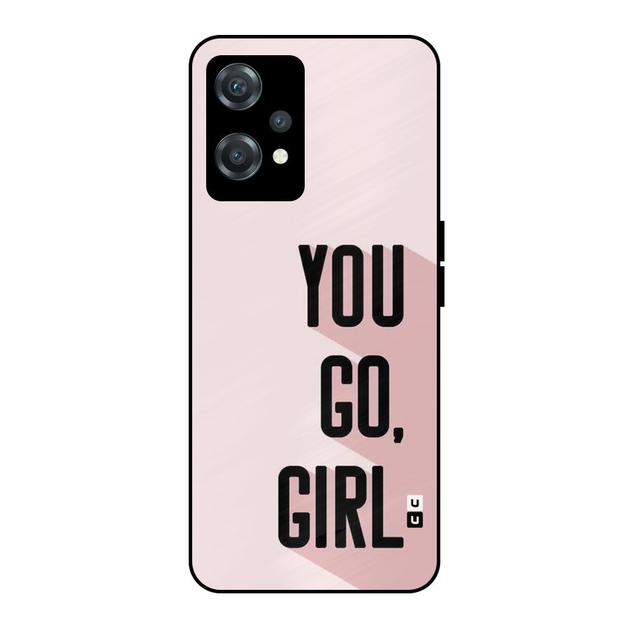 You Go Girl Shadow Metal Back Case for OnePlus Nord CE 2 Lite 5G