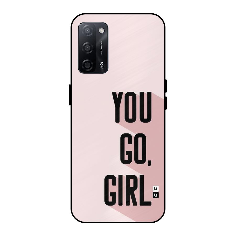 You Go Girl Shadow Metal Back Case for Oppo A53s 5G