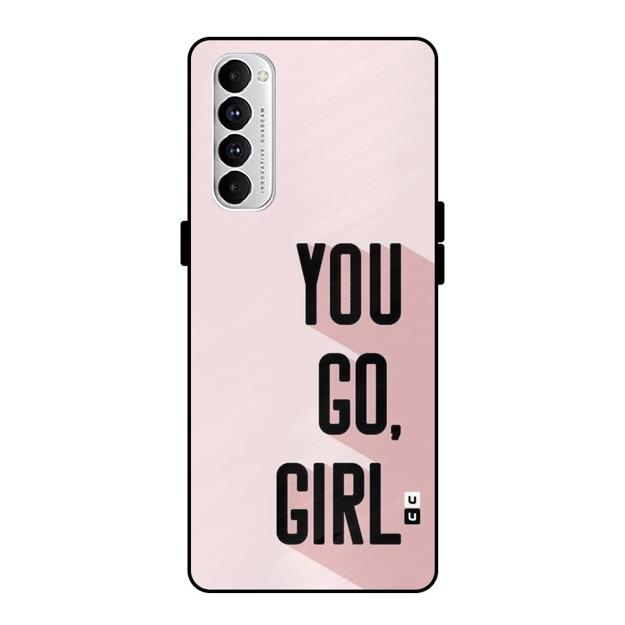 You Go Girl Shadow Metal Back Case for Oppo Reno4 Pro