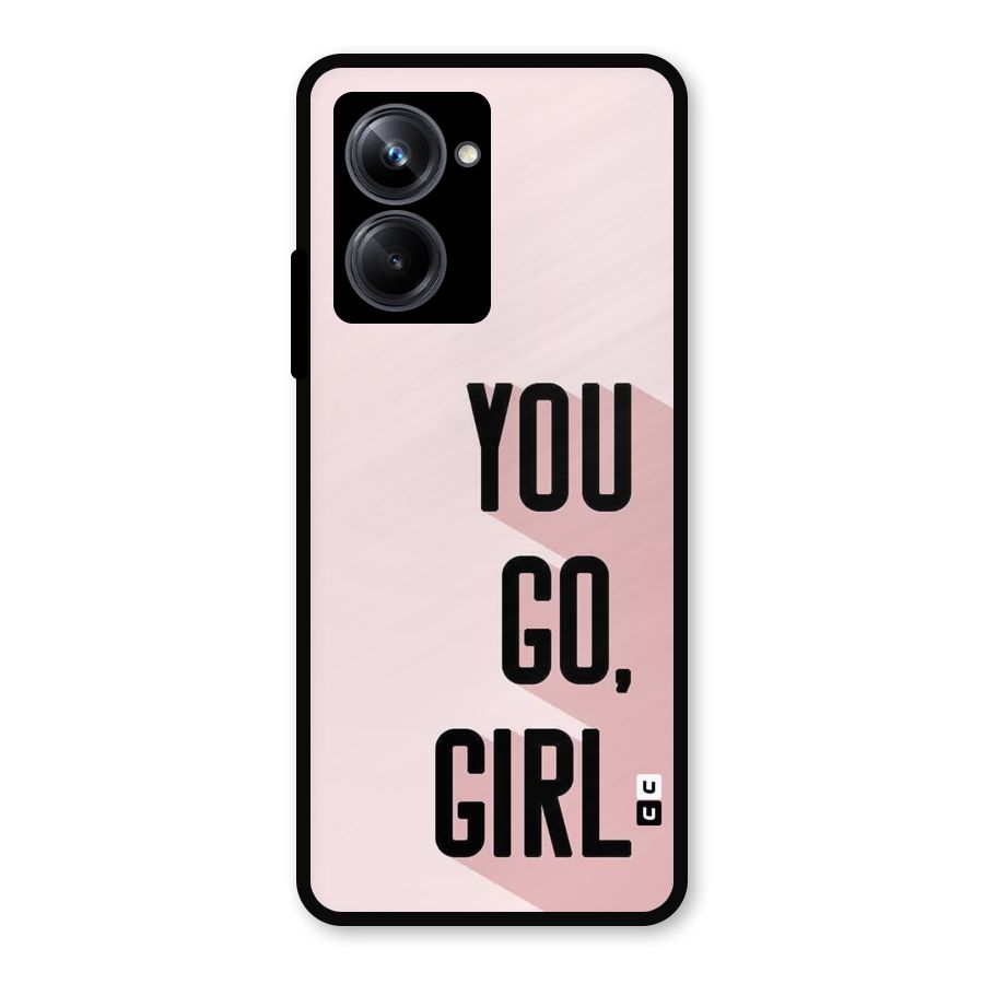 You Go Girl Shadow Metal Back Case for Realme 10 Pro