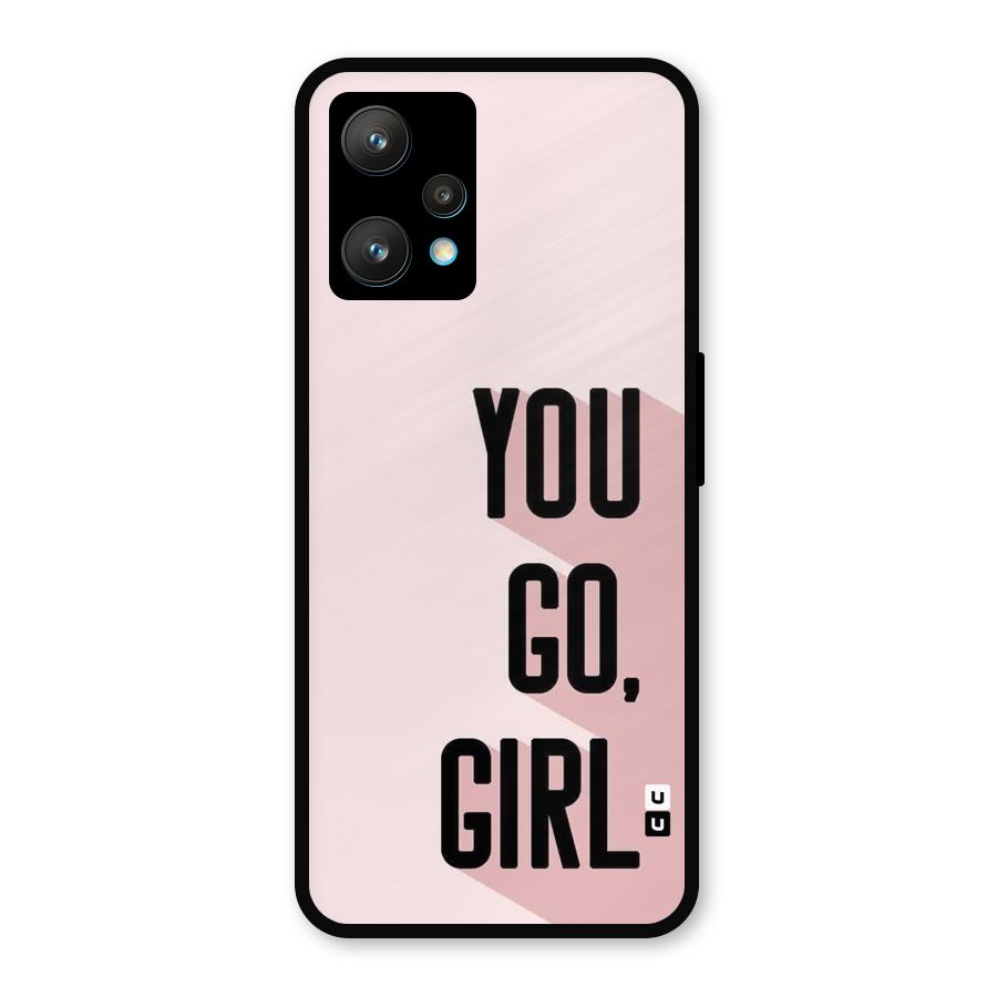 You Go Girl Shadow Metal Back Case for Realme 9