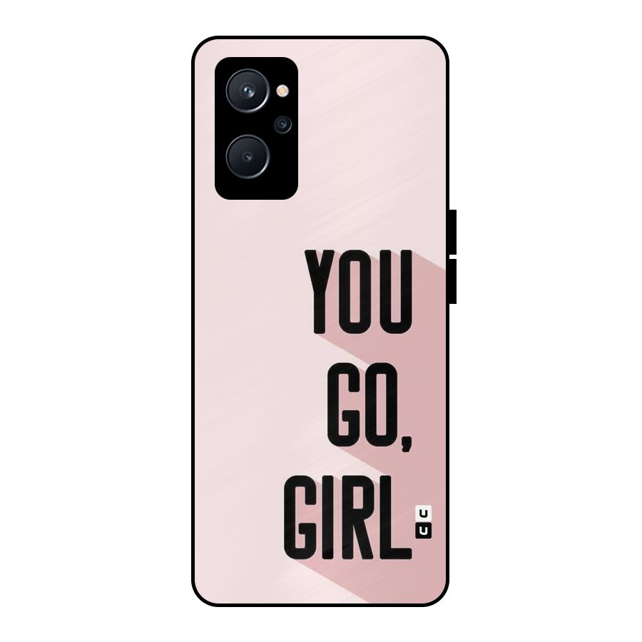 You Go Girl Shadow Metal Back Case for Realme 9i 5G