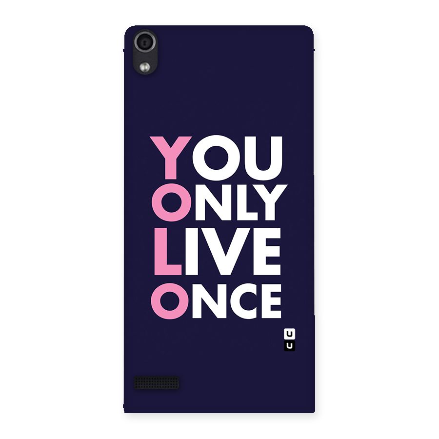 You Live Only Once Back Case for Ascend P6