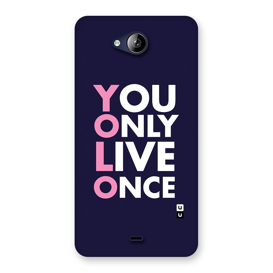 You Live Only Once Back Case for Canvas Play Q355