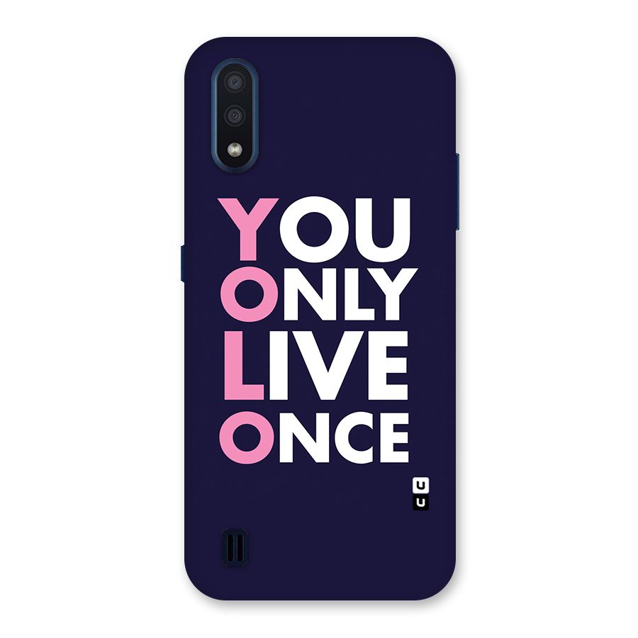 You Live Only Once Back Case for Galaxy M01
