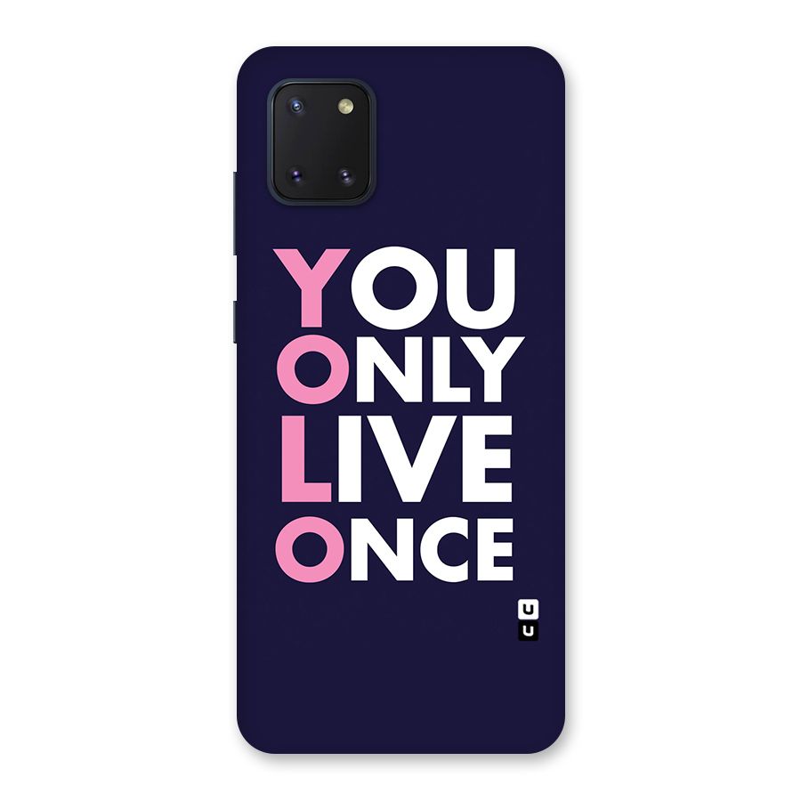 You Live Only Once Back Case for Galaxy Note 10 Lite