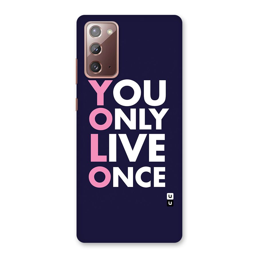 You Live Only Once Back Case for Galaxy Note 20