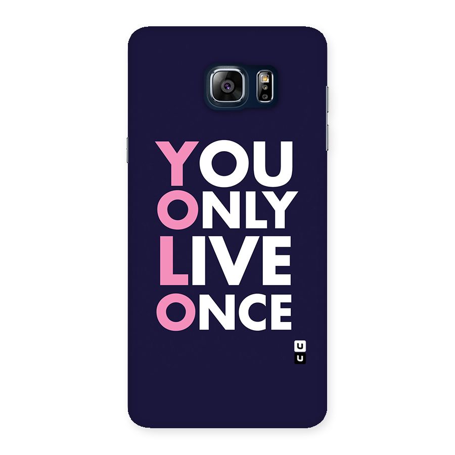 You Live Only Once Back Case for Galaxy Note 5