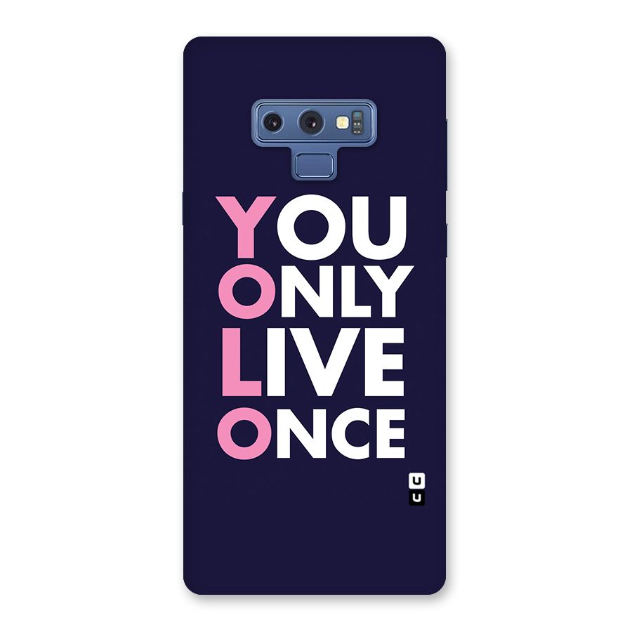 You Live Only Once Back Case for Galaxy Note 9