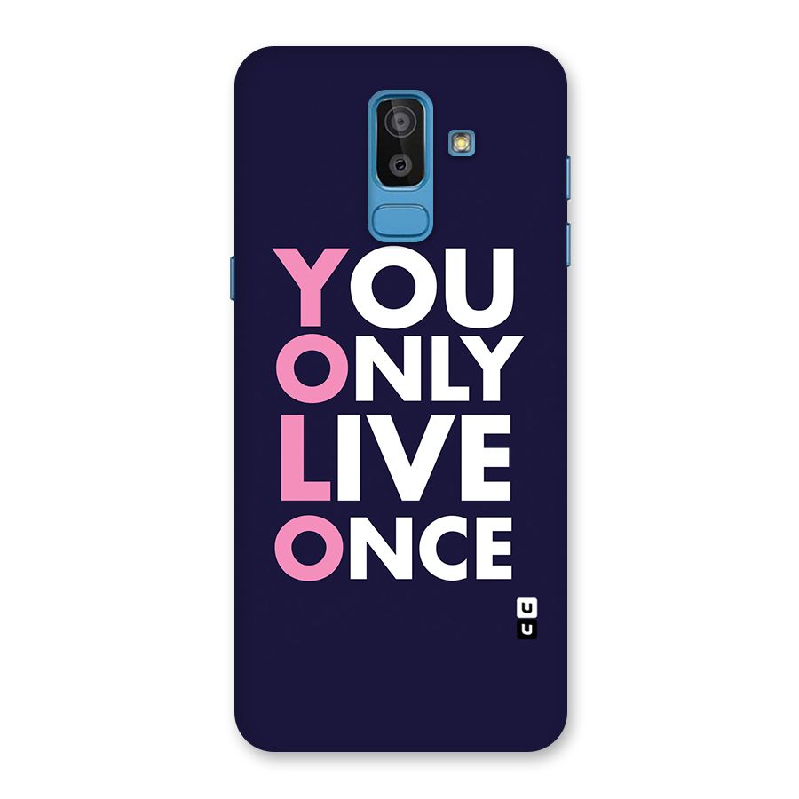 You Live Only Once Back Case for Galaxy On8 (2018)