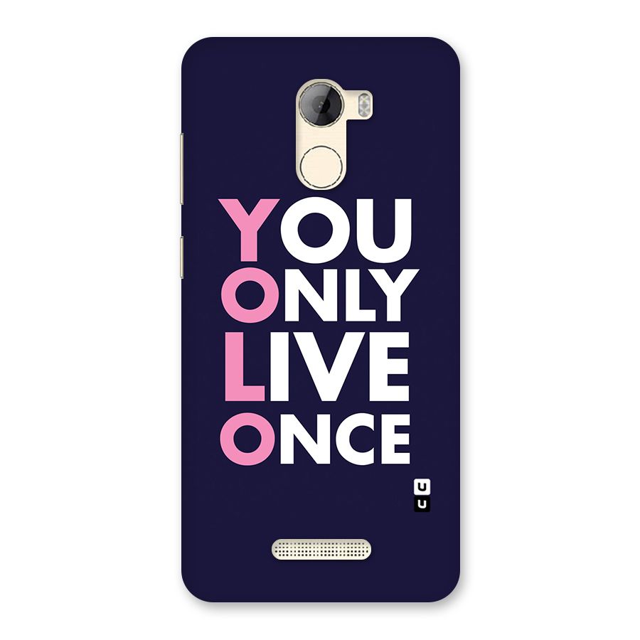 You Live Only Once Back Case for Gionee A1 LIte
