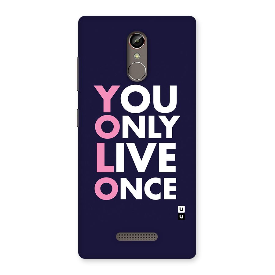 You Live Only Once Back Case for Gionee S6s