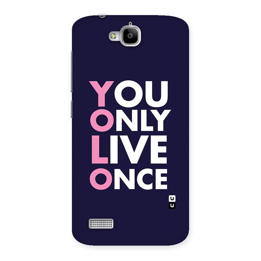 You Live Only Once Back Case for Honor Holly