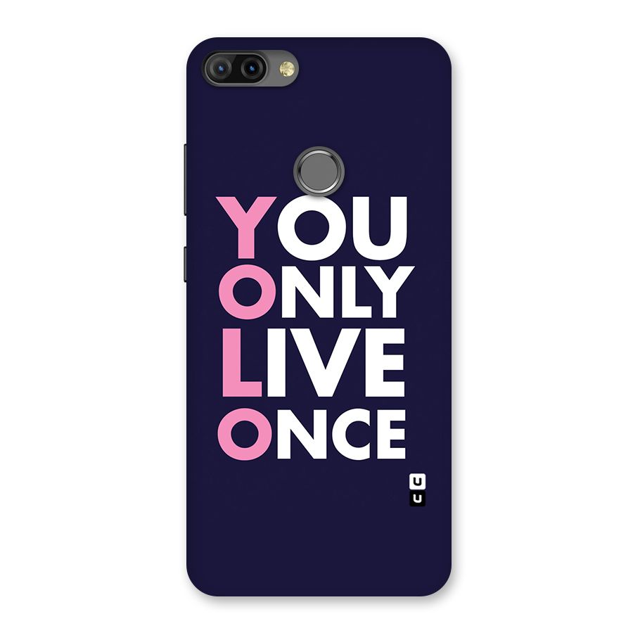 You Live Only Once Back Case for Infinix Hot 6 Pro