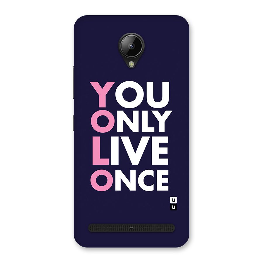 You Live Only Once Back Case for Lenovo C2