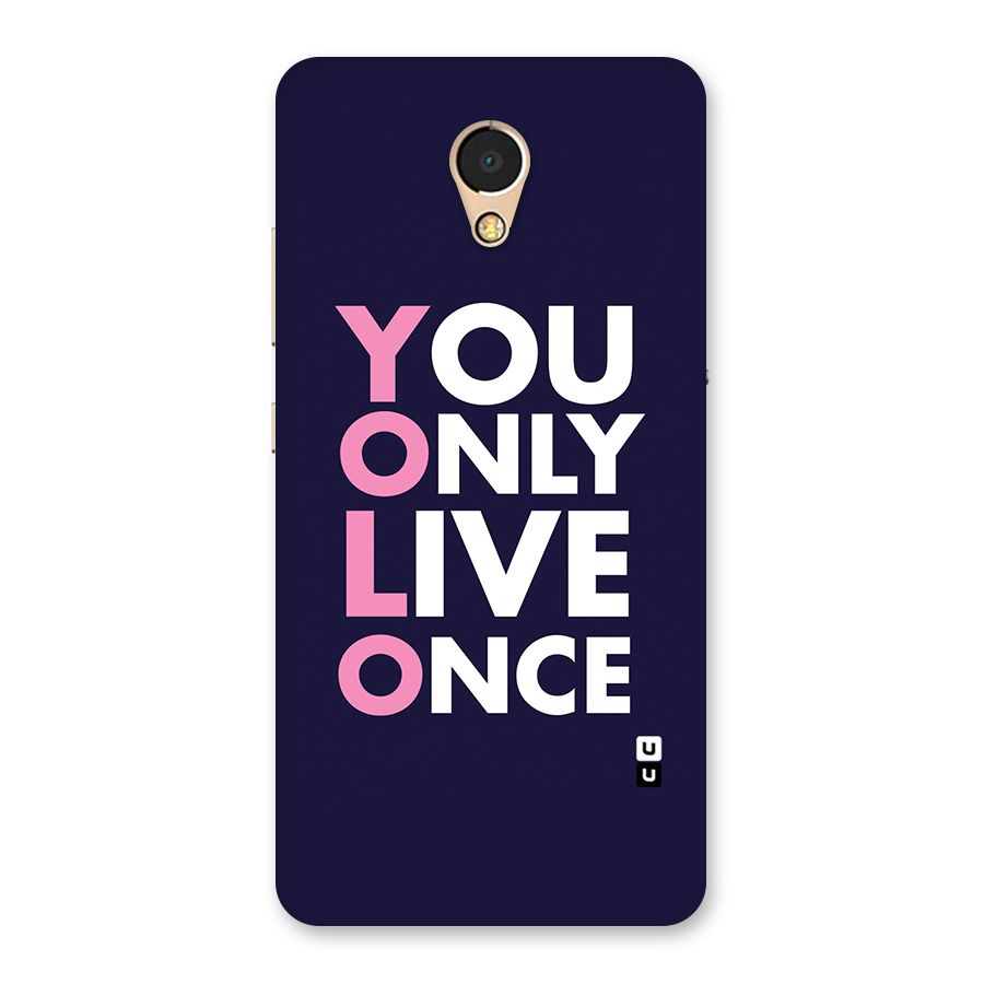You Live Only Once Back Case for Lenovo P2