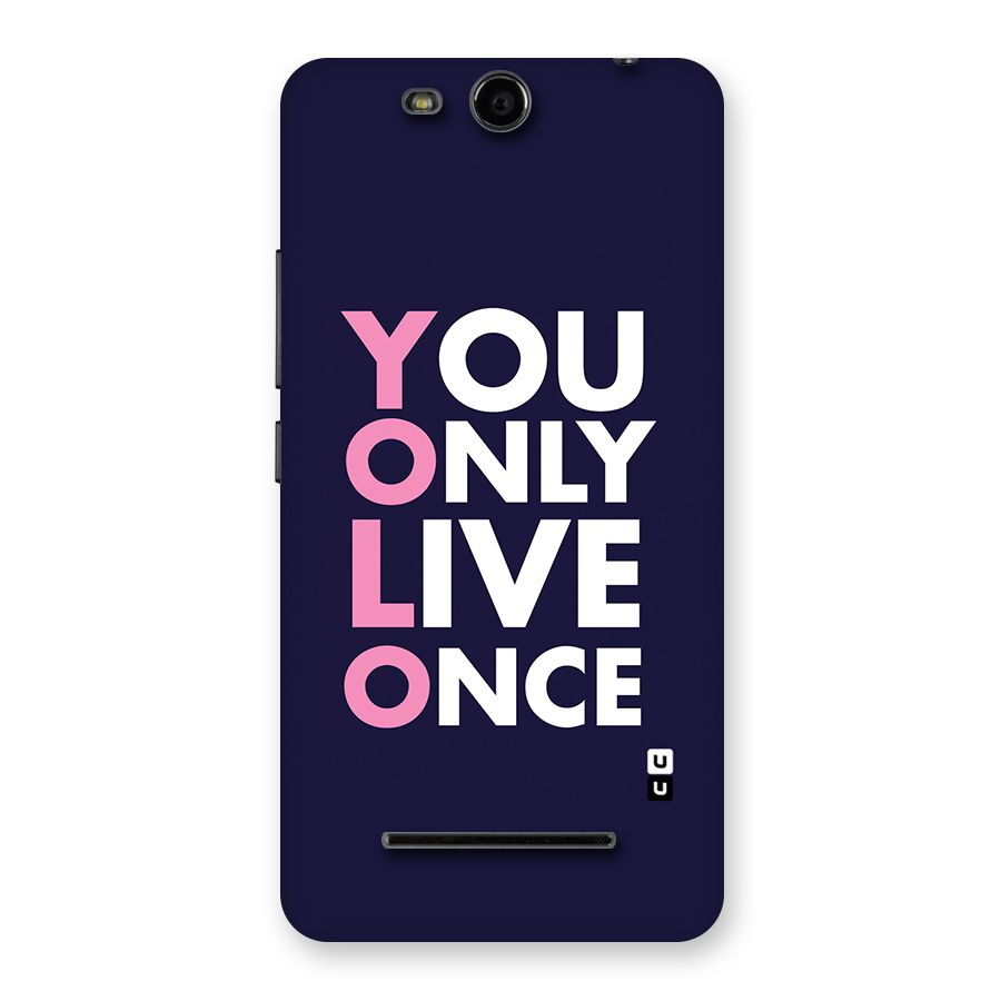 You Live Only Once Back Case for Micromax Canvas Juice 3 Q392