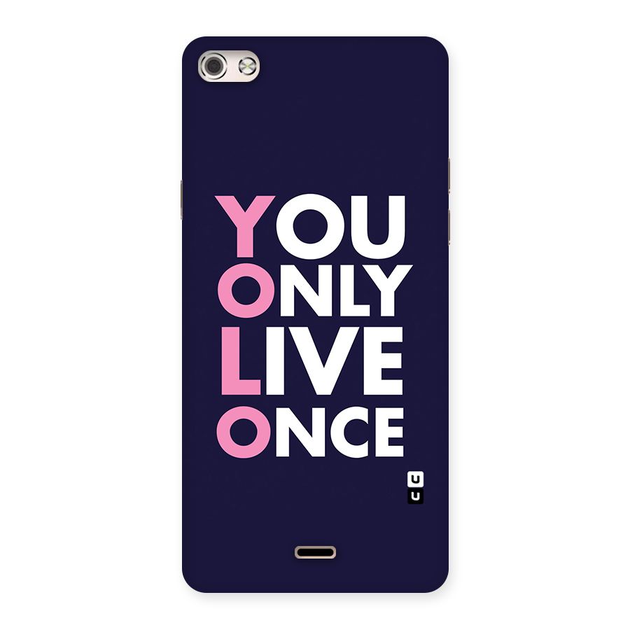 You Live Only Once Back Case for Micromax Canvas Silver 5