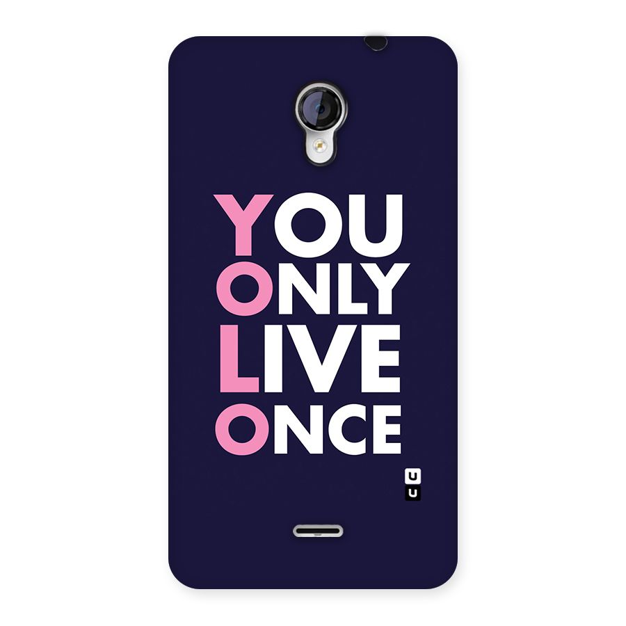 You Live Only Once Back Case for Micromax Unite 2 A106