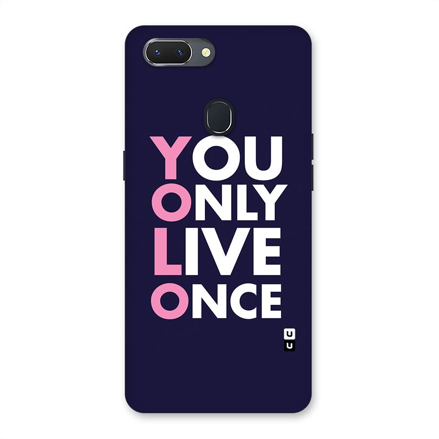 You Live Only Once Back Case for Oppo Realme 2