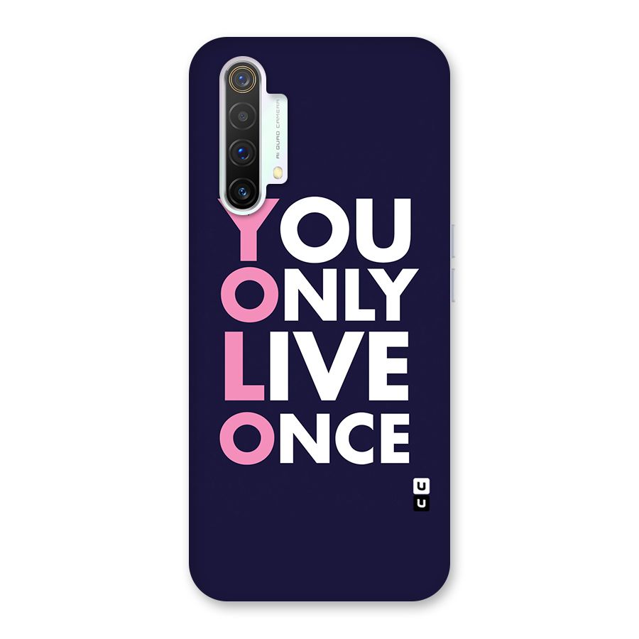 You Live Only Once Back Case for Realme X3